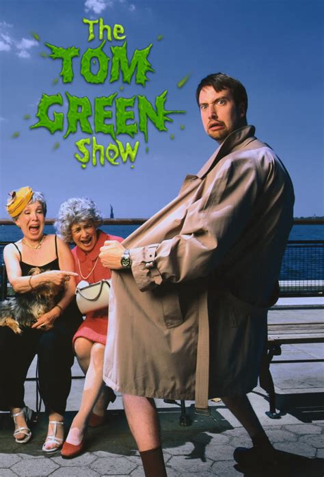 The Tom Green Show (1996) - TheTVDB.com