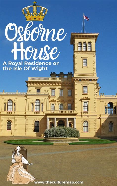 Osborne House: A Royal Residence on the Isle of Wight | The Culture Map | Isle of wight, Royal ...