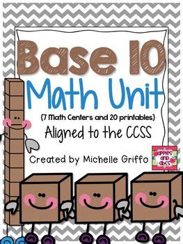 Base 10 Math Unit by Michelle Griffo from Apples and ABC's | TpT