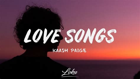 Kaash Paige - Love Songs (Lyrics) - YouTube