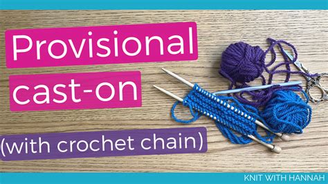 How To Knit The Provisional Cast-On - Knit With Hannah