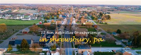 12 Fun Activities To Experience In Shrewsbury, Pa | QuartzMountain