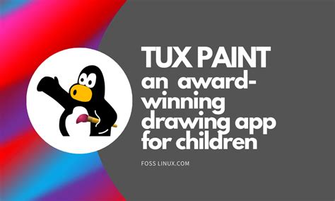 Tux Paint: An award-winning drawing app for children