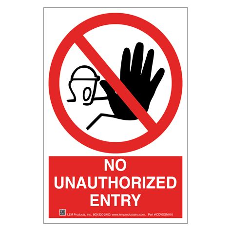 No Unauthorized Entry Sign - LEM Carriage House, Vinyl, White Background, Entry, Packing, Signs ...