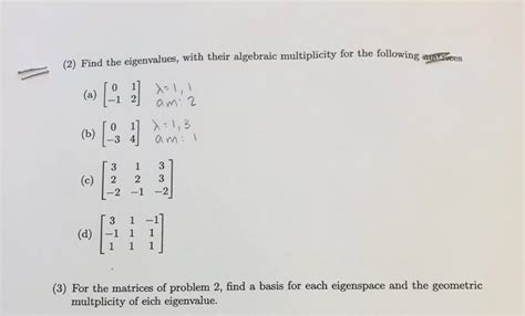 Solved Find the eigenvalues, with their algebraic | Chegg.com