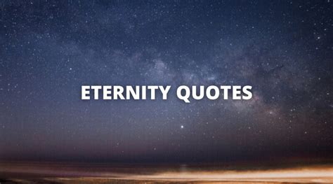 65 Best Eternity Quotes On Success In Life – OverallMotivation