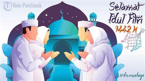 GAMBAR Ucapan Hari Raya Idul Fitri 2021 & Kumpulan Gambar Bergerak Ucapan Selamat Hari Raya ...