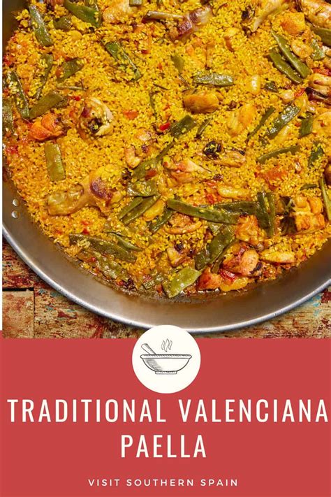 Ultimate Valenciana Paella Recipe - Visit Southern Spain