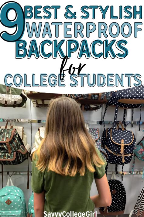 9 Best Waterproof Backpacks For College Students - SavvyCollegeGirl