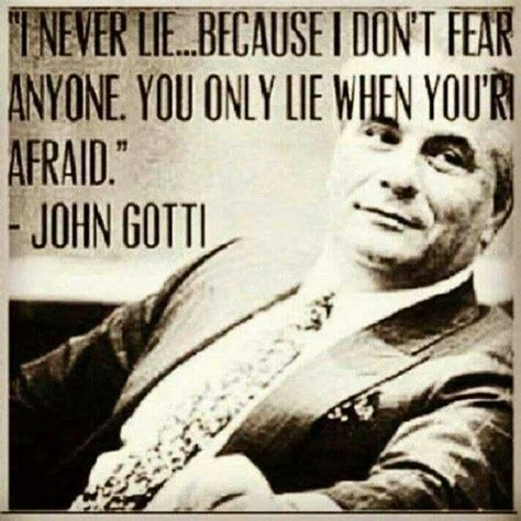 John Gotti Quotes Never Lie. QuotesGram