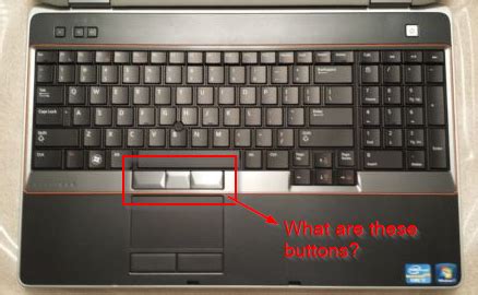 keyboard - What are the three buttons above touchpad in the Dell Latitude E6520 laptop? - Super User