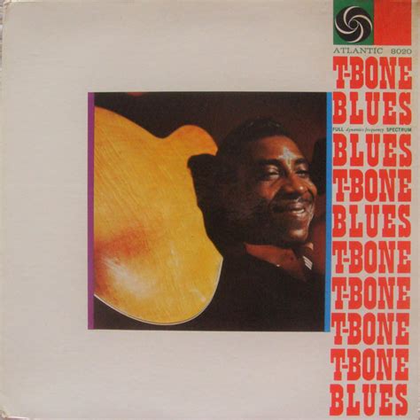 T-Bone Walker – T-Bone Blues (1962, Vinyl) - Discogs