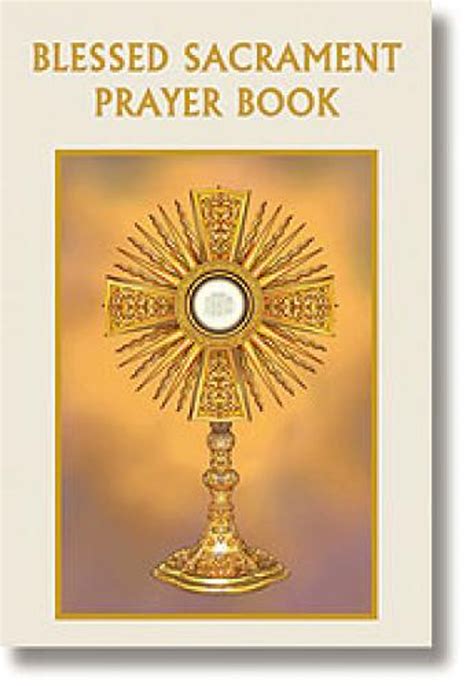 Blessed Sacrament Prayer Book By Bart Tesoriero