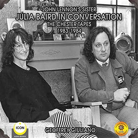 John Lennon's Sister Julia Baird, In Conversation - The Chester Tapes ...