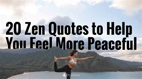 20 Zen Quotes to Help You Feel More Peaceful | Power of Positivity