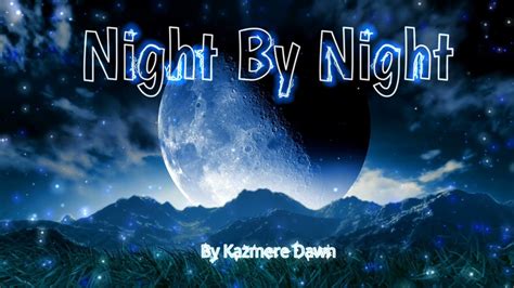 "Night by Night" - YouTube