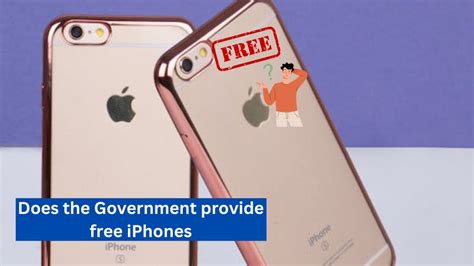 How To Get Free iPhone Government Phone