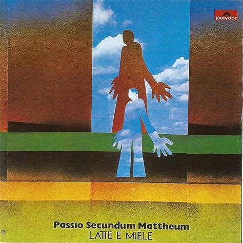 Passio Secundum Mattheum +1 by Latte E Miele: Amazon.co.uk: CDs & Vinyl