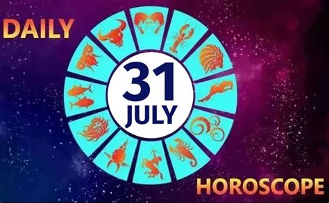 Daily Horoscope 31th July 2020: Astrological Prediction For All Signs