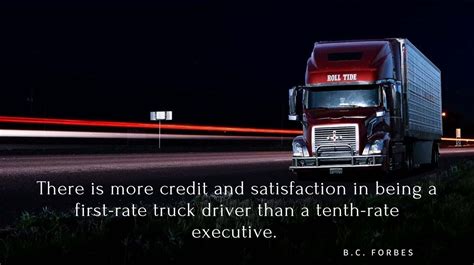 Top 35 Inspirational Quotes For Truck Drivers | Quotes Club