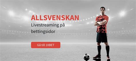 Gratis stream av Allsvenskan - Livestreaming, Direktsändning