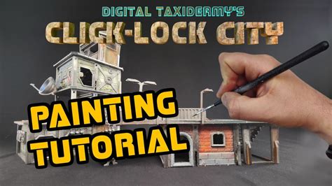 Click-Lock City - Painting tutorial - Tips, Tricks & Hacks for weathered, textured, aged scenery ...