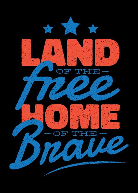 'Home Of The Brave' Poster, picture, metal print, paint by schmugo | Displate