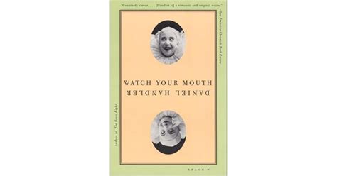 Watch Your Mouth by Daniel Handler