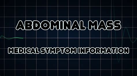 Abdominal mass (Medical Symptom) - YouTube