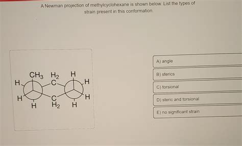 Solved A Newman projection of methylcyclohexane is shown | Chegg.com