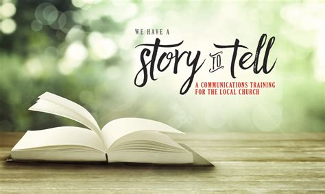 “We Have a Story to Tell!” – Why, exactly? | Pacific Northwest UMC News ...