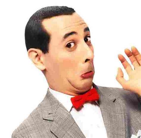 Pee Wee Herman Quotes. QuotesGram