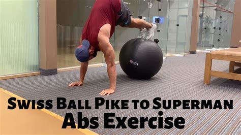 Pike to superman swiss ball abs Workout - YouTube