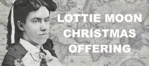 Lottie Moon Christmas Offering for International Missions: Goal $5,000 ...