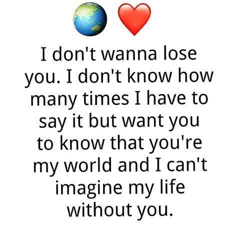 I Don't Wanna Lose You Pictures, Photos, and Images for Facebook, Tumblr, Pinterest, and Twitter