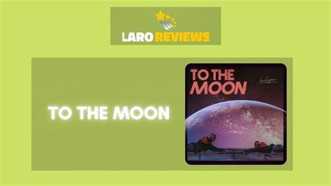 To the Moon Review - Laro Reviews