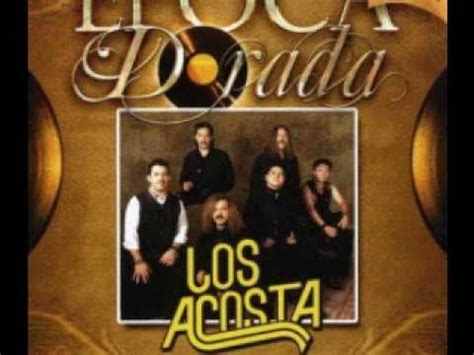 LOS ACOSTA mix - EXITOS - YouTube