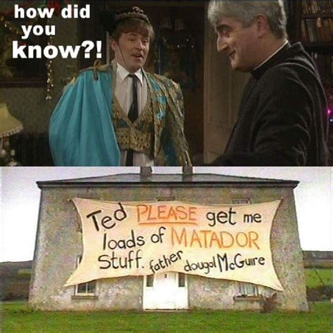 Father Dougal | Father ted, Funny christmas jokes, Fun quotes funny