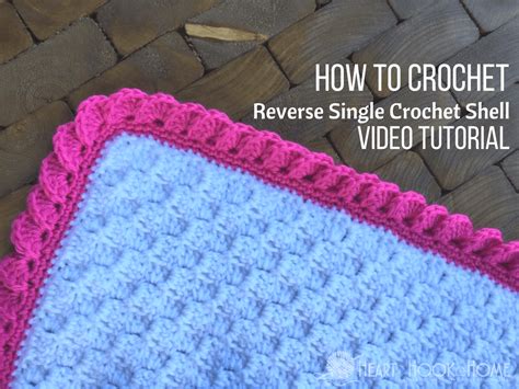 Reverse Shell Crochet Border using Single Crochet (Video Tutorial)