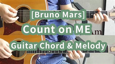 [Bruno Mars] Count on me Guitar Chords & melody - YouTube