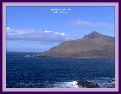 Linda with Zoe's Cruises & Tours - Fun cruising tips & photos.: Cape Horn, Chile-Scenic cruising ...