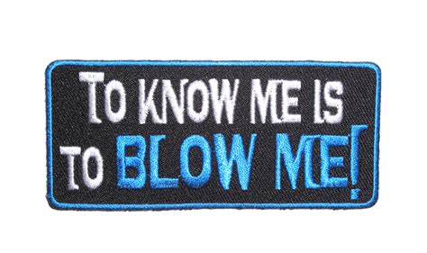 To Know Me Is To Funny Patch – Quality Biker Patches