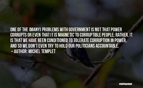 Top 49 Quotes & Sayings About Politicians Corruption