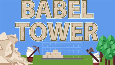 Babel Tower | 🕹️ Play Babel Tower Online On GamePix