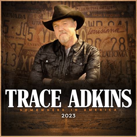 TRACE ADKINS ANNOUNCES NATIONWIDE SOMEWHERE IN AMERICA 2023 TOUR TOUR | Latest News | Trace Adkins