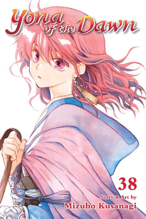 Yona of the Dawn, Vol. 38 | Book by Mizuho Kusanagi | Official Publisher Page | Simon & Schuster