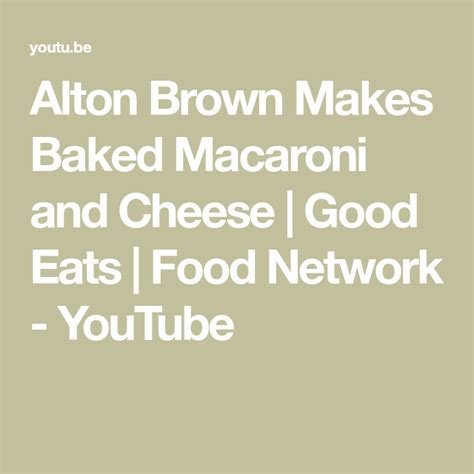 Alton Brown Makes Baked Macaroni and Cheese | Good Eats | Food Network ...