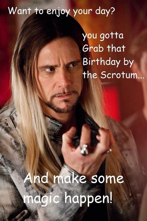 Jim carrey magic birthday meme Birthday Wishes Funny, Happy Birthday Quotes For Friends, Happy ...