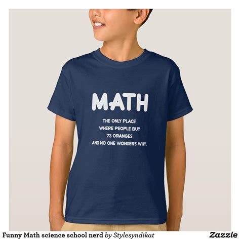 Funny Math science school nerd T-Shirt | Funny kids shirts, Funny kids ...