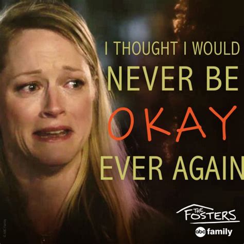 155 best The Fosters Quotes images on Pinterest | The fosters, Teri polo and Fandom